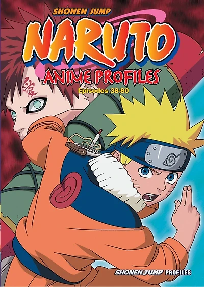 Naruto Anime Profiles: Episodes 38-80