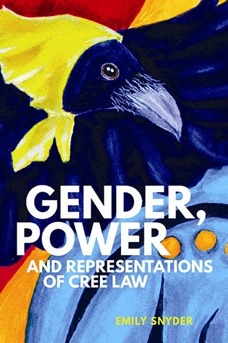 Gender, Power, and Representations of Cree Law