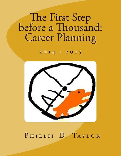 The First Step before a Thousand: Career Planning 2014-2015