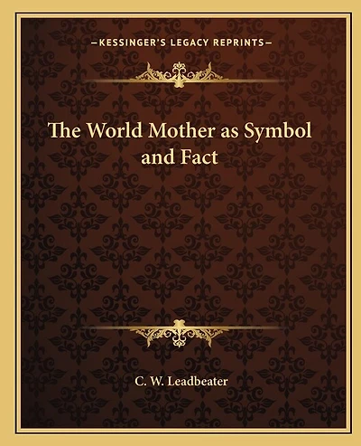 The World Mother as Symbol and Fact