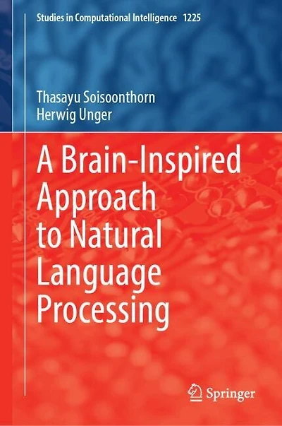 A Brain-Inspired Approach to Natural Language Processing