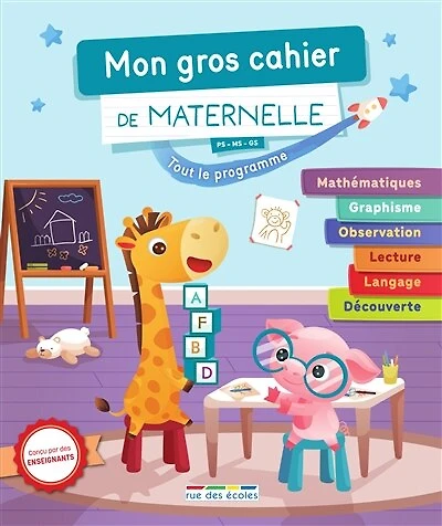 Mon gros cahier de maternelle: PS, MS, GS