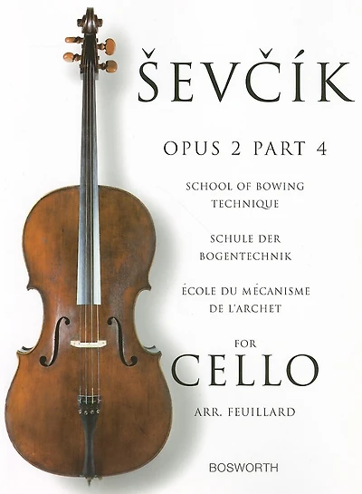 Sevcik For Cello - Opus 2, Part 4: School Of Bowing Technique