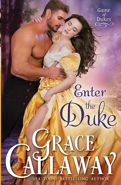 Enter the Duke: A Second Chance Hot Historical Romance
