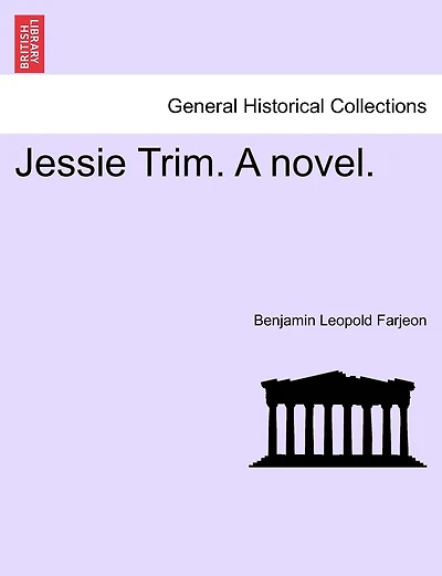 Jessie Trim. A Novel.