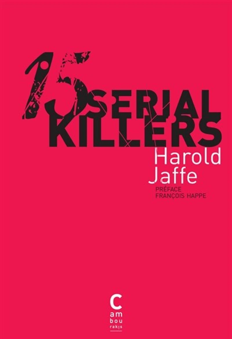 15 serial killers : docufictions: docufictions