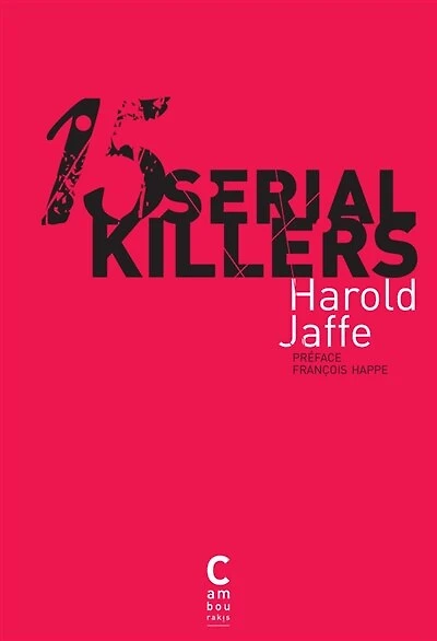 15 serial killers : docufictions: docufictions