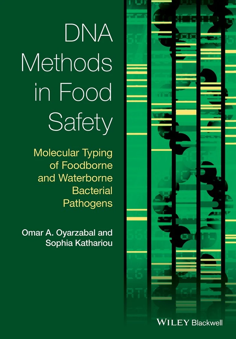 DNA Methods Food Safety: Molecular Typing of Foodborne and Waterborne Bacterial Pathogens
