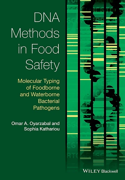 DNA Methods Food Safety: Molecular Typing of Foodborne and Waterborne Bacterial Pathogens