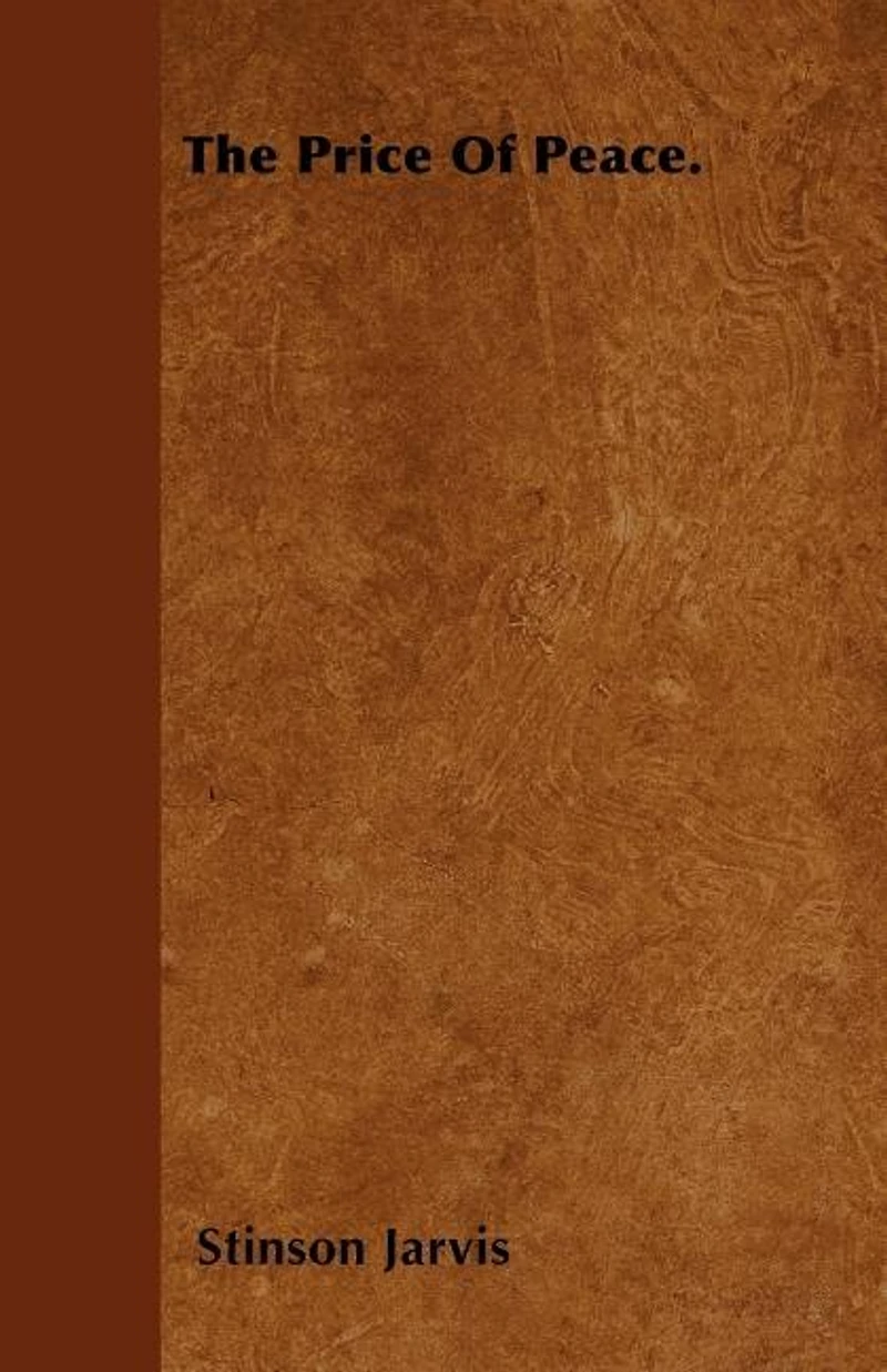 The Price of Peace (Classic Reprint)
