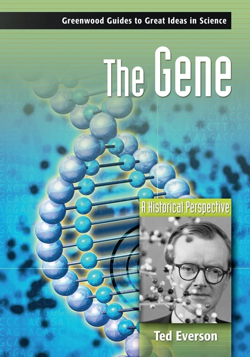 The Gene: A Historical Perspective