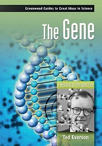 The Gene: A Historical Perspective