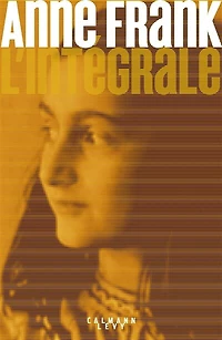 Anne Frank: l'intégrale