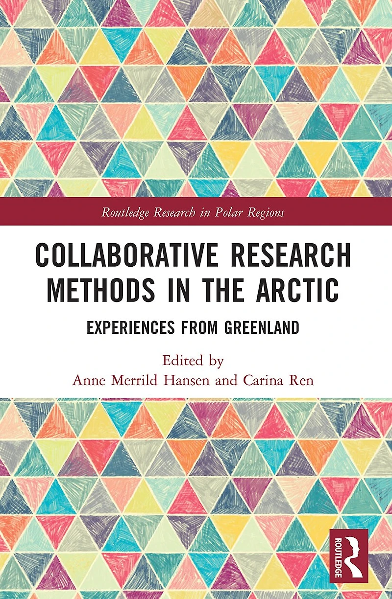 Collaborative Research Methods the Arctic: Experiences from Greenland