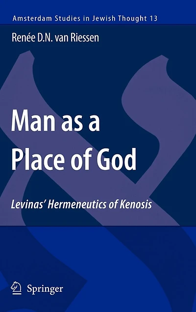 Man as a Place of God: Levinas' Hermeneutics Kenosis
