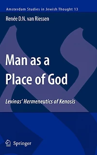 Man as a Place of God: Levinas' Hermeneutics Kenosis