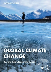 Global Climate Change: Turning Knowledge Into Action