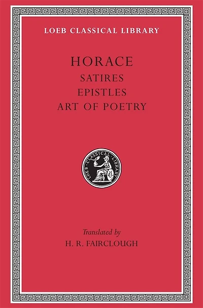 Satires. Epistles. Art of Poetry