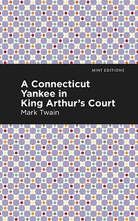 A Connecticut Yankee King Arthur's Court