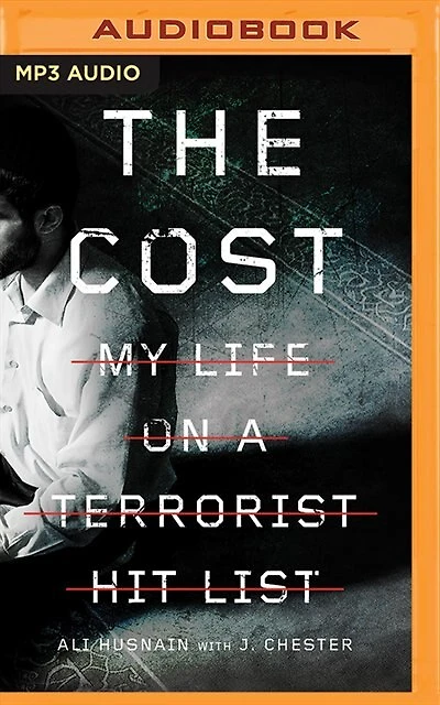 The Cost: My Life On A Terrorist Hit List
