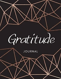 Gratitude Journal: Great Five Minutes Daily Gratitude Journal For Women And Men - The Best 5 Minutes Journal To A Grat