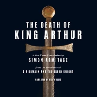 The Death of King Arthur: A New Verse Translation