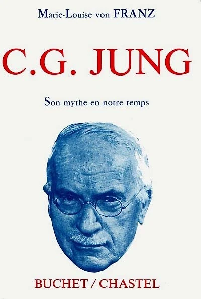 C.G. Jung : son mythe en notre temps: son mythe en notre temps