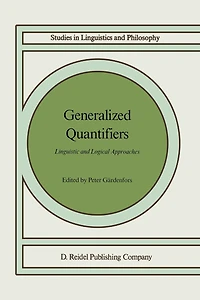 Generalized Quantifiers: Linguistic and Logical Approaches