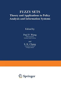 Fuzzy Sets: Theory and Applications to Policy Analysis and Information Systems