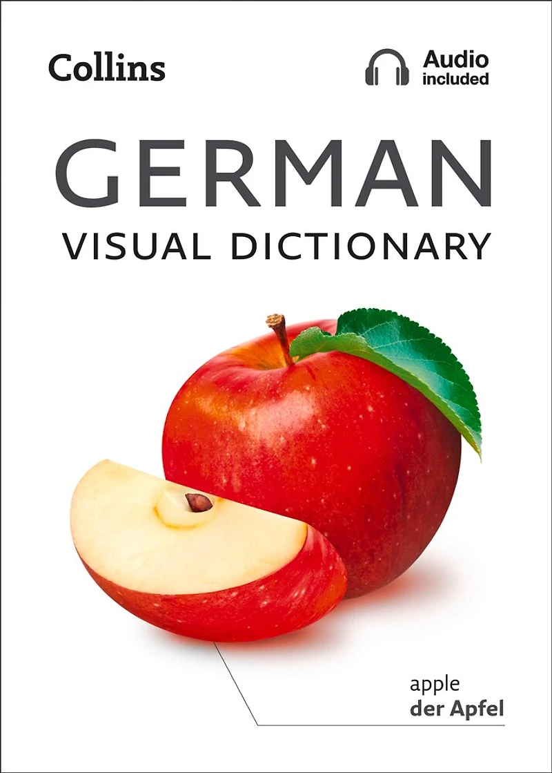 German Visual Dictionary: A photo guide to everyday words and phrases
