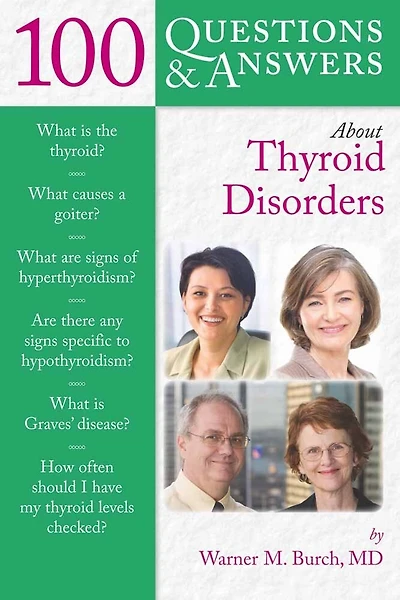 100 Questions  &  Answers About Thyroid Disorders