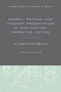 Speech, Writing, and Thought Presentation 19th-Century Narrative Fiction