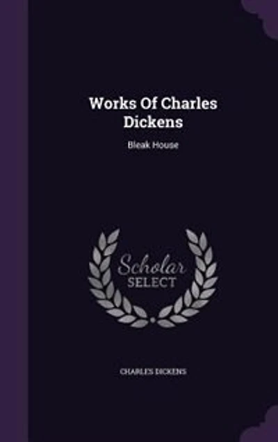 Works Of Charles Dickens: Bleak House