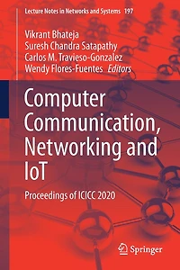 Computer Communication, Networking and IoT: Proceedings of ICICC 2020