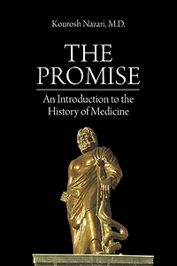 the Promise: An Introduction to History of Medicine