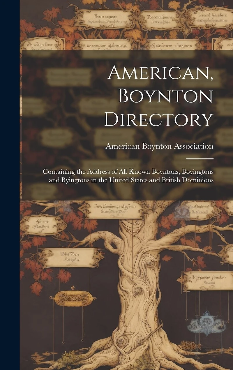American, Boynton Directory: Containing the Address of All Known Boyntons