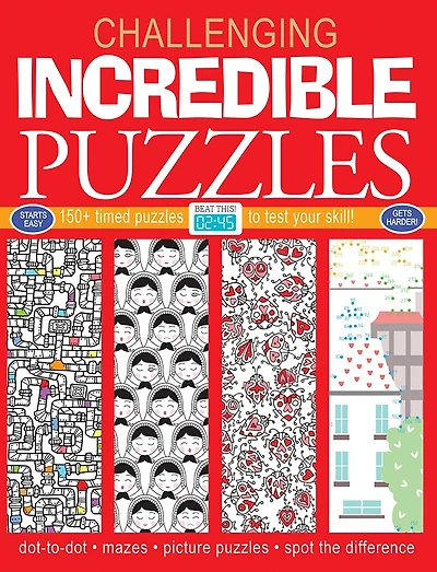 Incredible Puzzles: 150+ Timed Puzzles to Test Your Skill