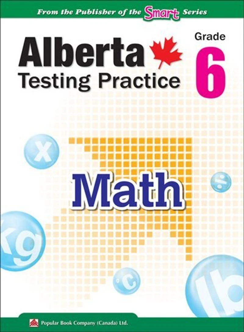 Alberta Provincial Testing Practice- Math 6: Ab Prov Test Practice (math) 6