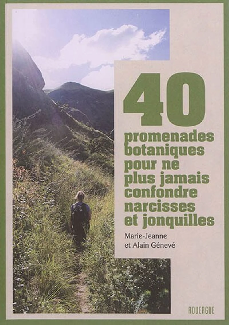40 promenades botaniques pour ne plus jamais confondre narcisses et jonquilles