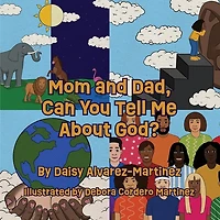 Mom and Dad, Can You Tell Me About God?