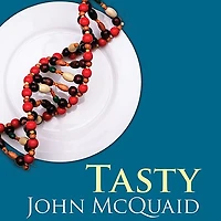 Tasty Lib/E: The Art and Science of What We Eat
