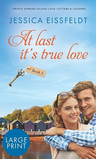 At Last It's True Love: Large Print