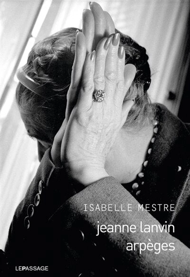 Jeanne Lanvin: arpèges