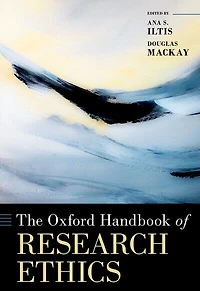 The Oxford Handbook of Research Ethics