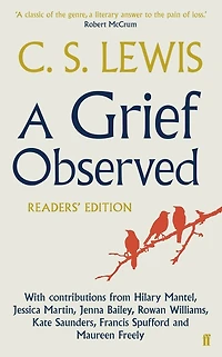A Grief Observed (readers' Edition)