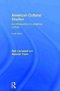 American Cultural Studies: An Introduction to Culture