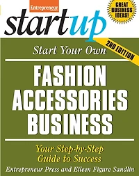 Start Your Own Fashion Accessories Business: Your Step-by-step Guide To Success