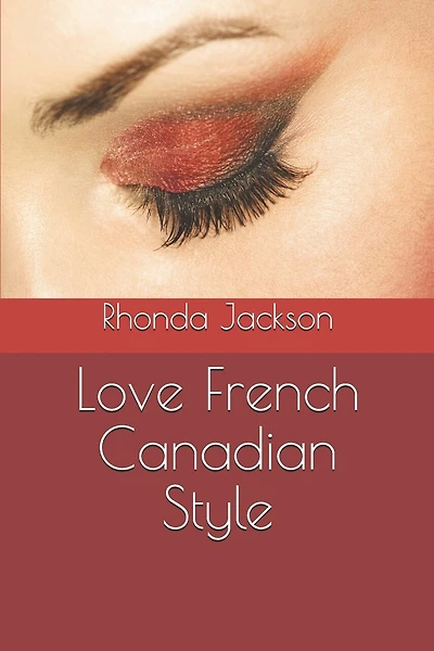 Love French Canadian Style