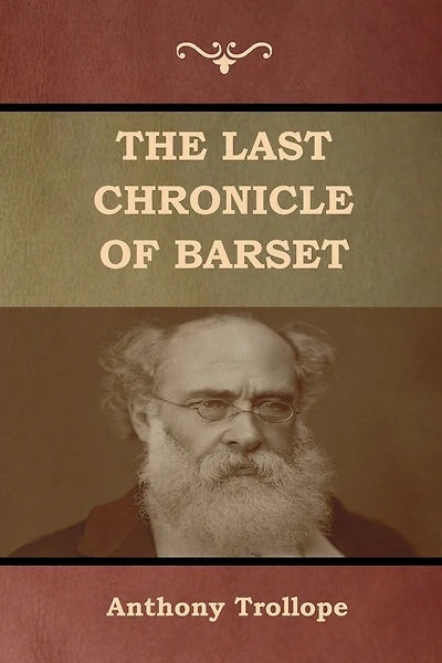 The Last Chronicle Of Barset