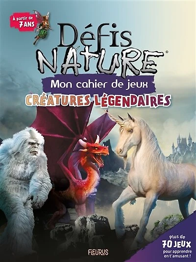 Créatures légendaires: mon cahier de jeux